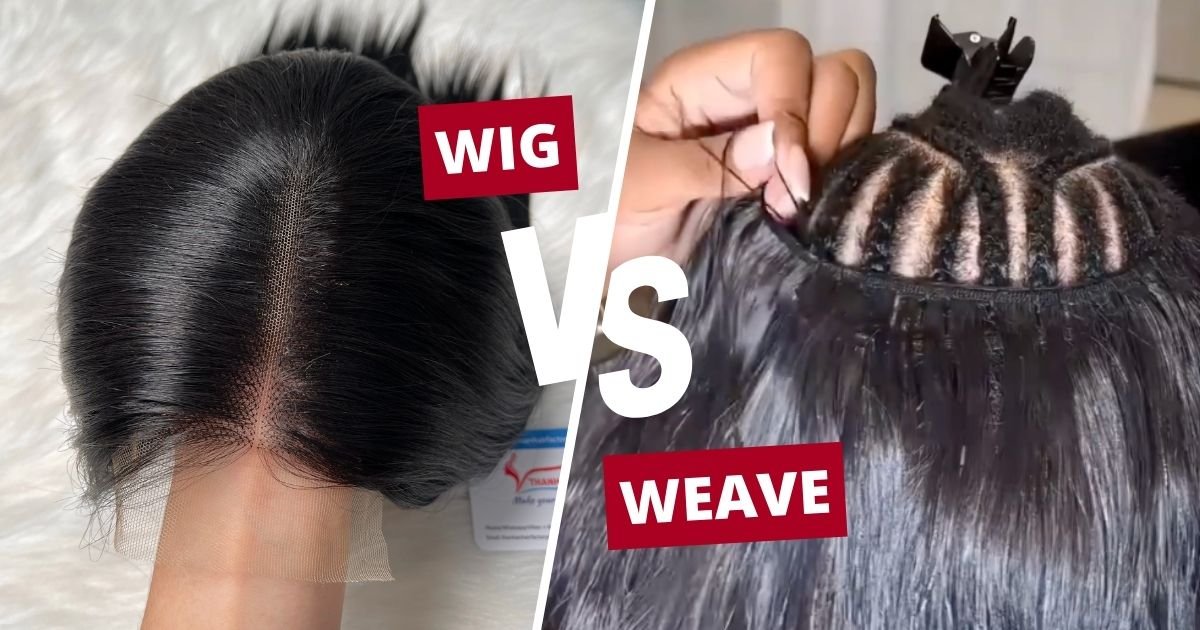 Wig vs Weave: A Beginner’s Guide to Choosing the Right Hair