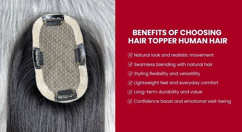 Benefits of choosing hair topper human hair