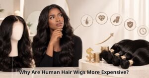 Why Are Human Hair Wigs More Expensive