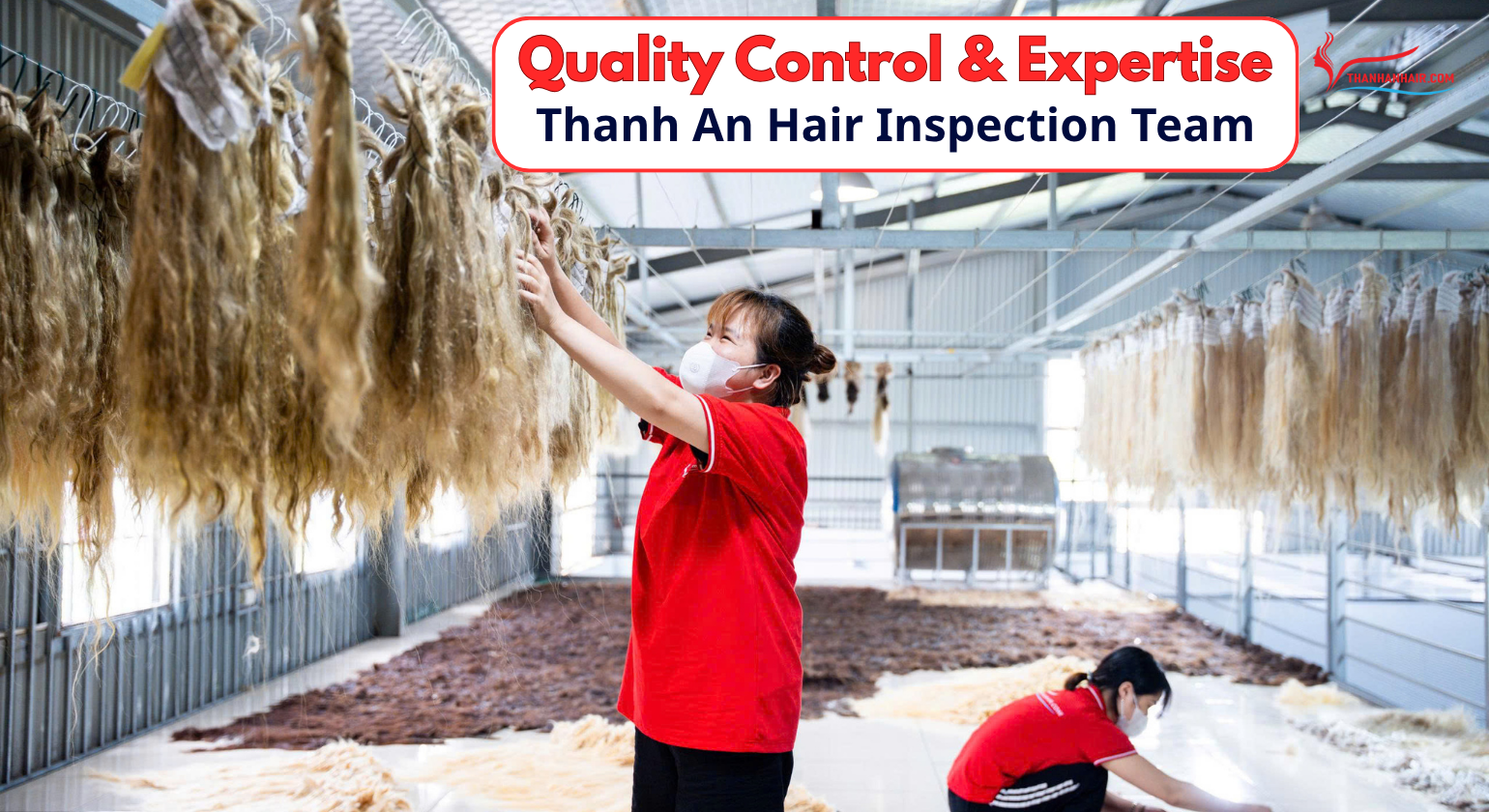 Quality control team inspecting clip-in hair extensions at the Thanh An Hair factory in Vietnam